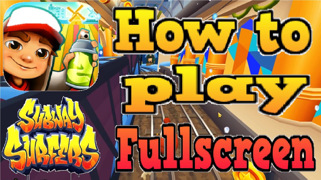 Subway Surfers How to play FULLSCREEN android guide
