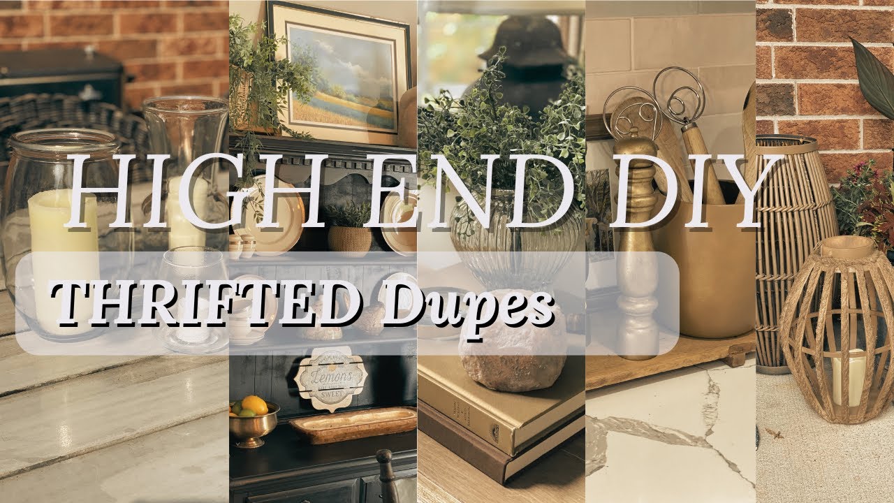 DIY HIGH END HOME DECOR THRIFTED DUPES | THE LOOK FOR LESS