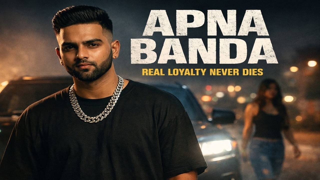 Apna Banda (Official Music Video) | Punjabi Song 2026