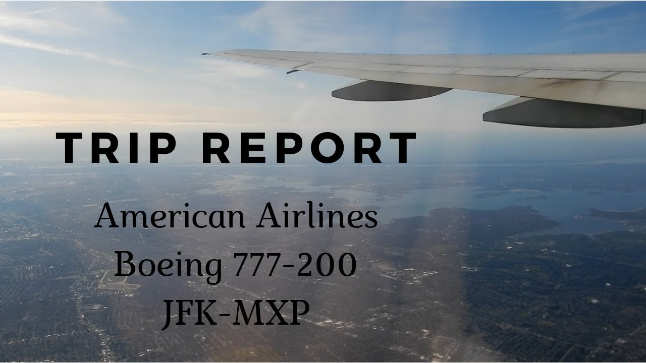 TRIP REPORT | American Airlines - Boeing 777-200  - New York (JFK) to Milan (MXP) - Economy