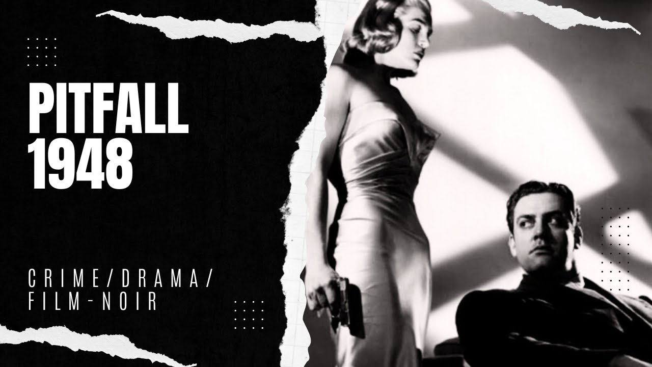 Pitfall 1948 | Crime/Drama/Film-noir