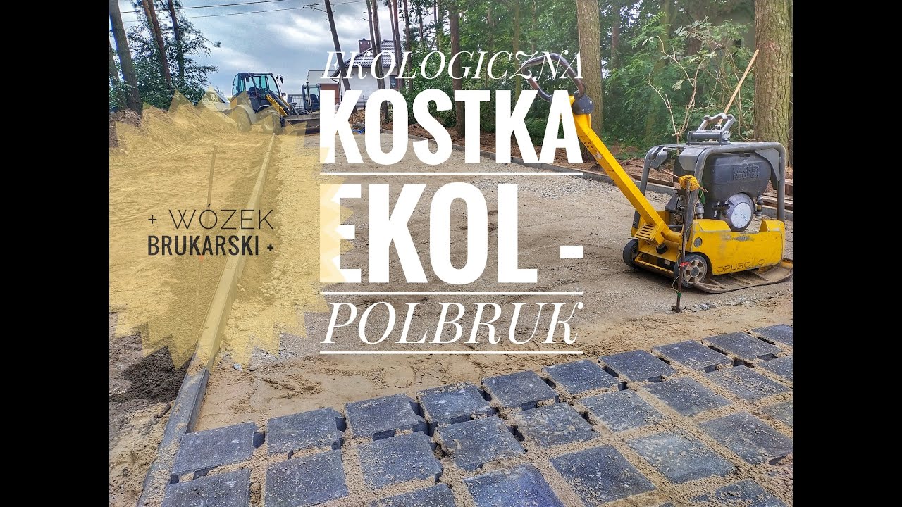 Eko kostka brukowa ażur Ekol W&oacute;zek brukarski krab krok po kroku podbudowa #Polbruk #Brukarz #Paving