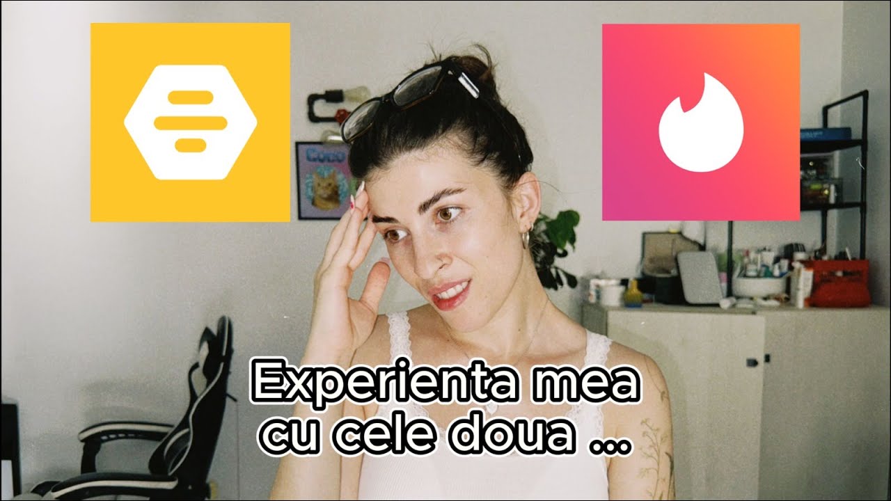 Experienta mea cu aplicatiile de dating (Bumble, Tinder)