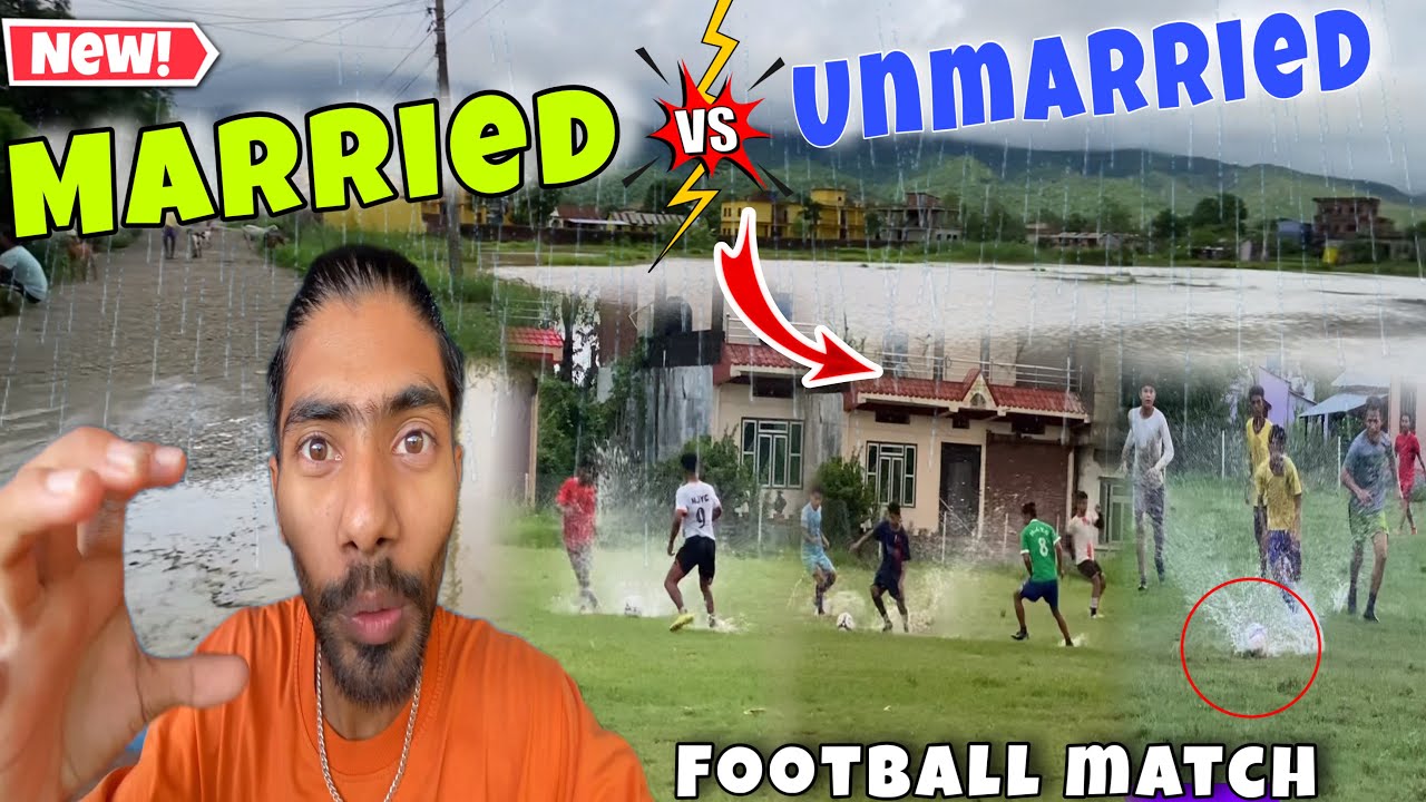 Pani pani maa Married vs unmarried football game vayo 😂😅