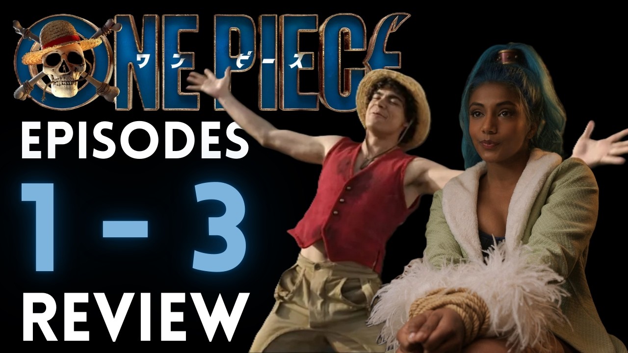 REVIEW - Episodes 1-3, One Piece: into the Grand Line