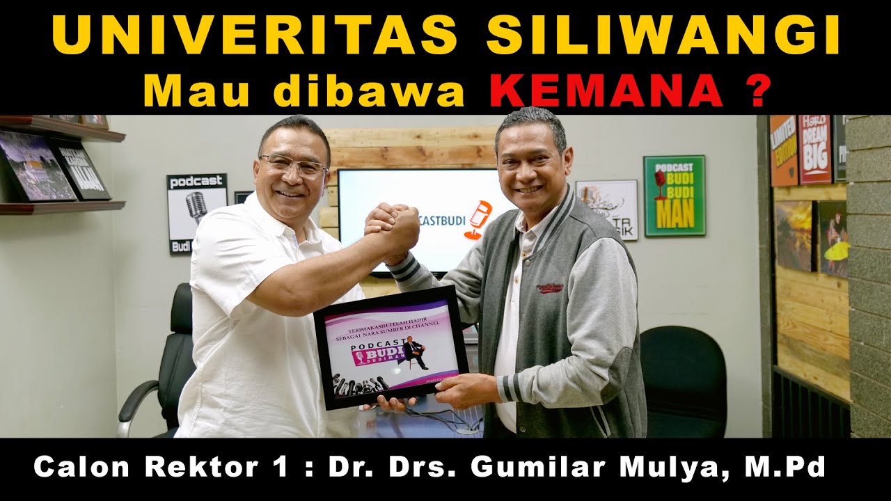 UNSIL dibawa KEMANA ? Calon Rektor 1 || Dr. Drs. Gumilar Mulya, M.Pd