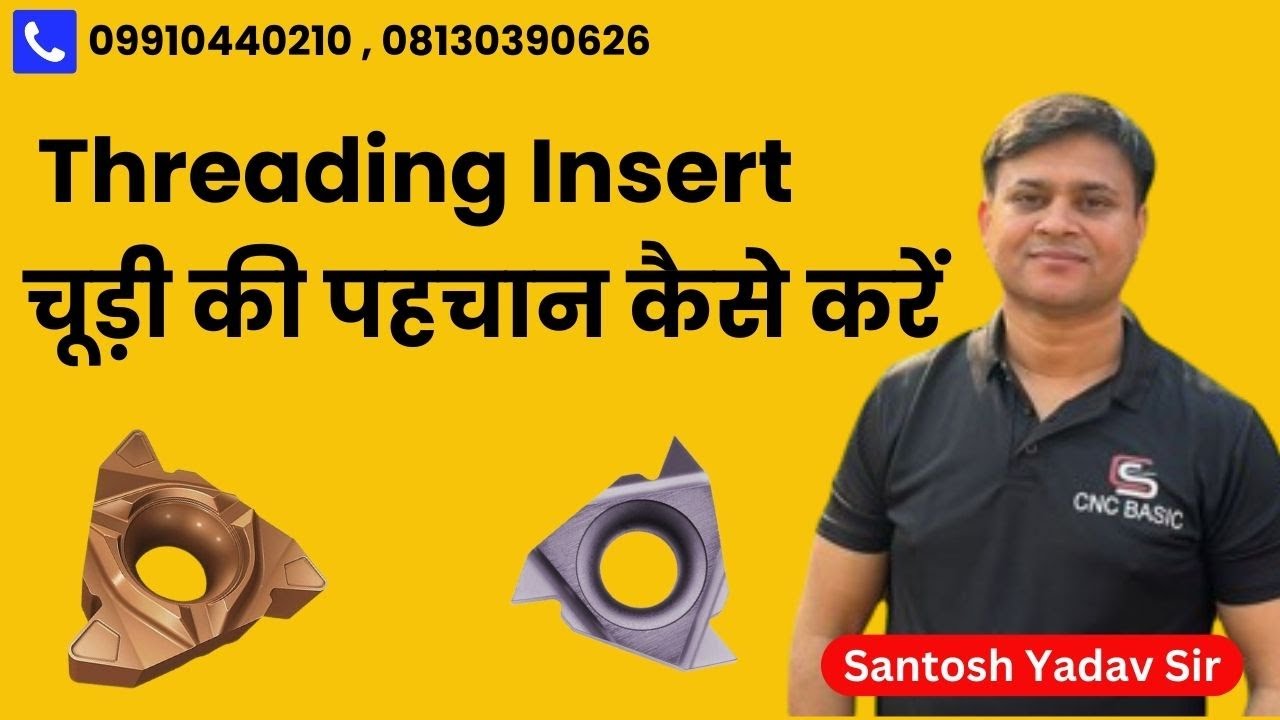 CNC THREADING INSERT DESIGNATION EXPLAINED BY SANTOSH YADAV
