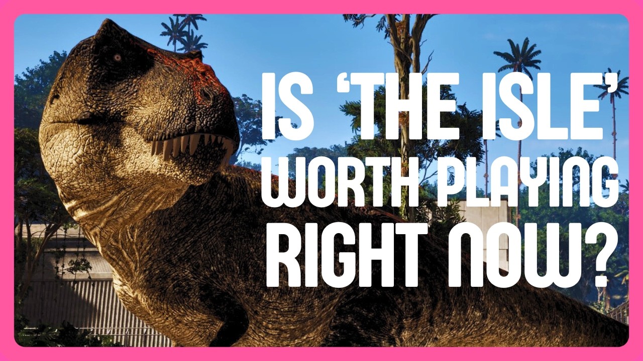 Is The Isle Worth Playing Right Now? (2026)