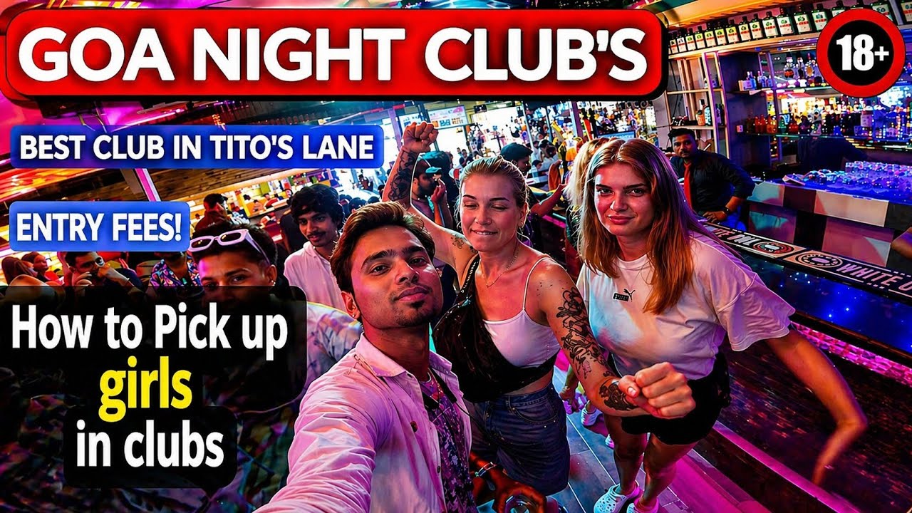 Best Nightclubs in Goa | Best Clubs in Goa Tito's Lane & Entry fee | Nightlife of Goa 4K | EP 16