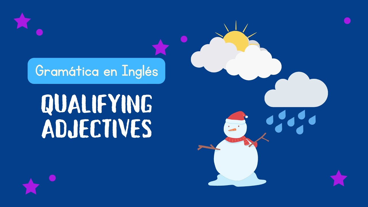 What are the qualifying adjectives | Gramática en inglés