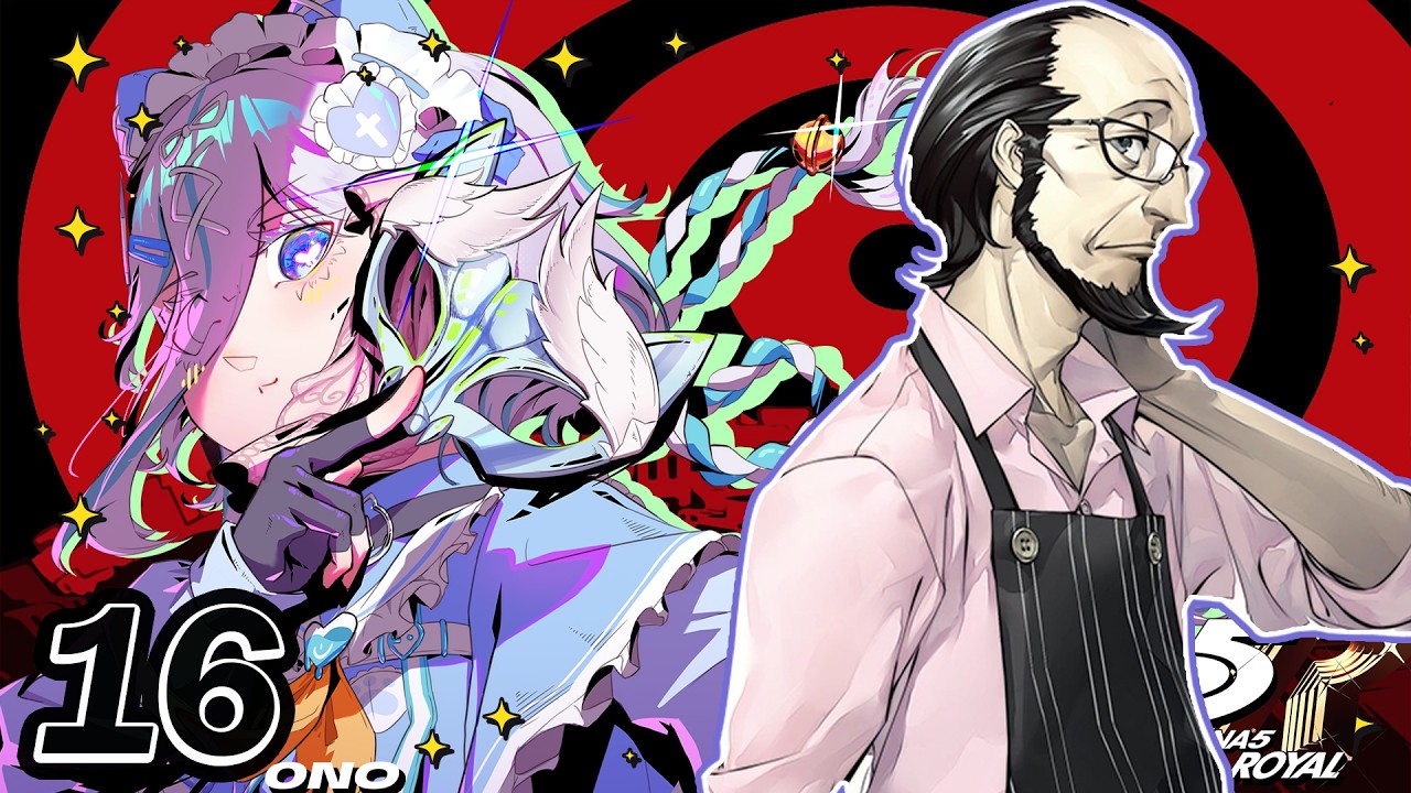 【Persona 5: Royal #16】High Cortisol【PRE-DEBUT】