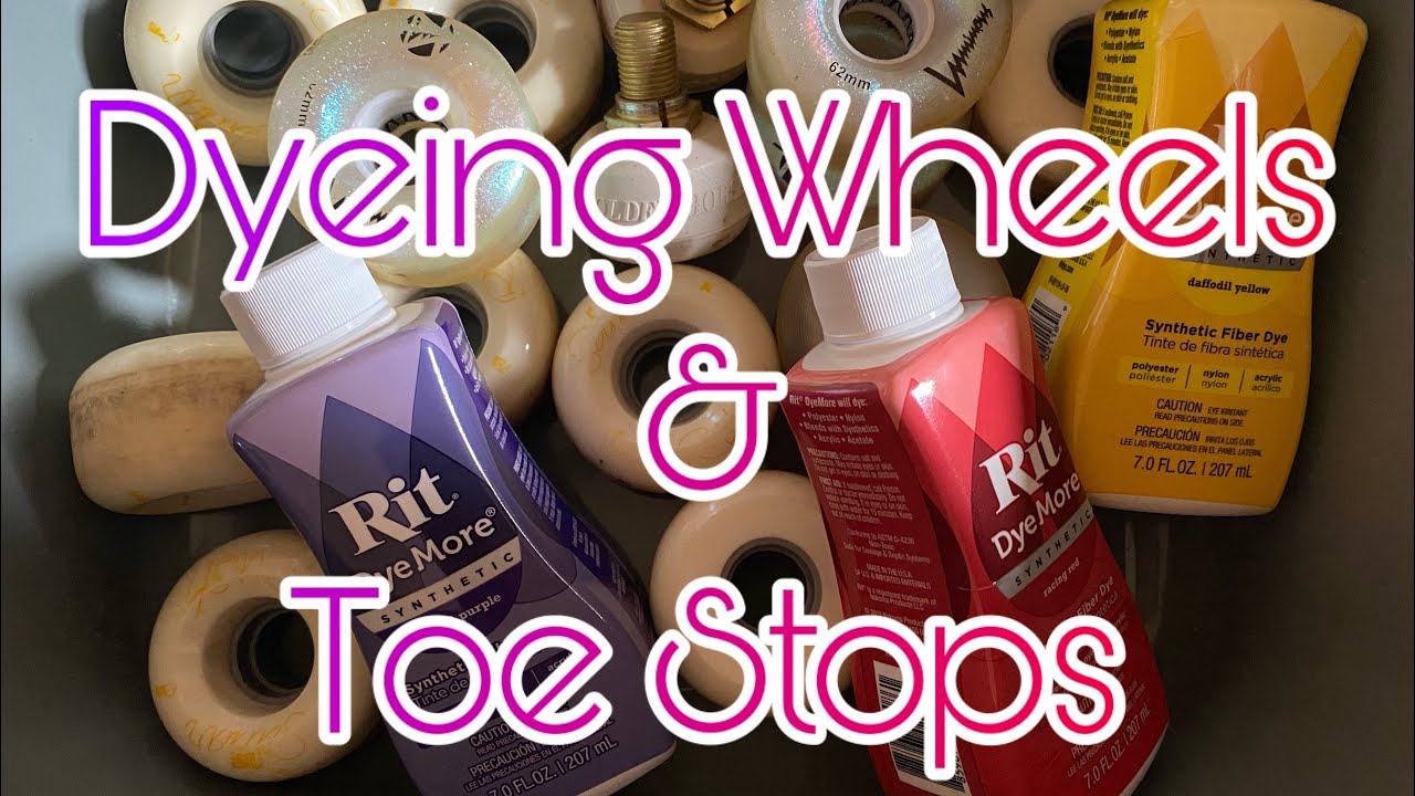 Dyeing Luminous & Chaya Wheels, Also Toe Stops