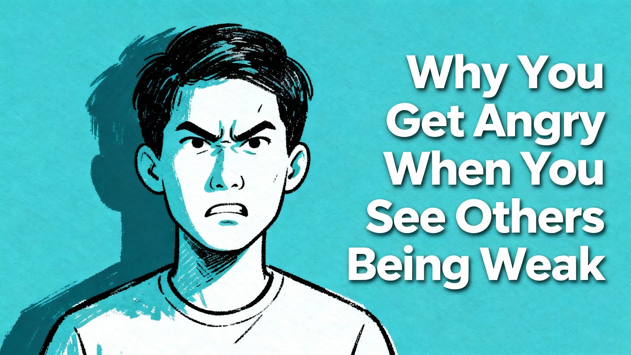 Why You Get Angry When You See Others Being Weak