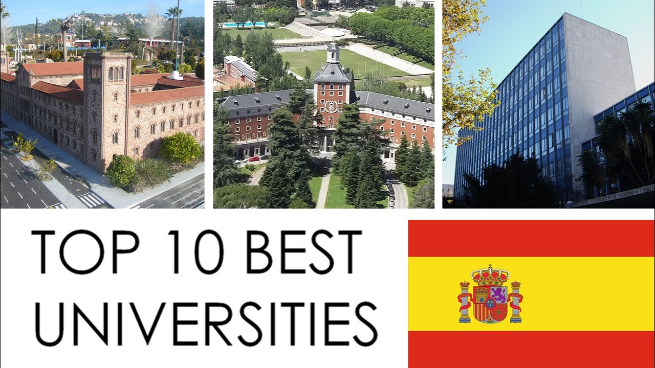 TOP 10 BEST UNIVERSITIES IN SPAIN / TOP 10 MEJORES UNIVERSIDADES DE ESPAÑA