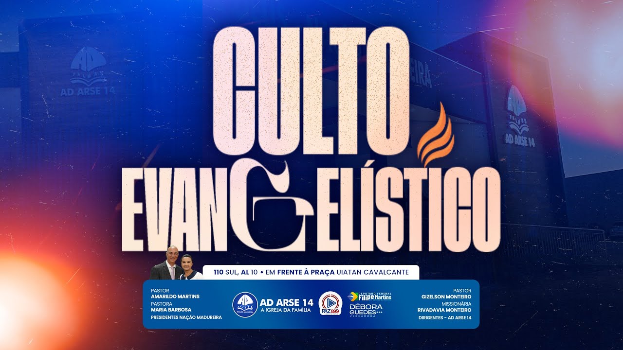 CULTO EVANGELISTICO - AD ARSE 14