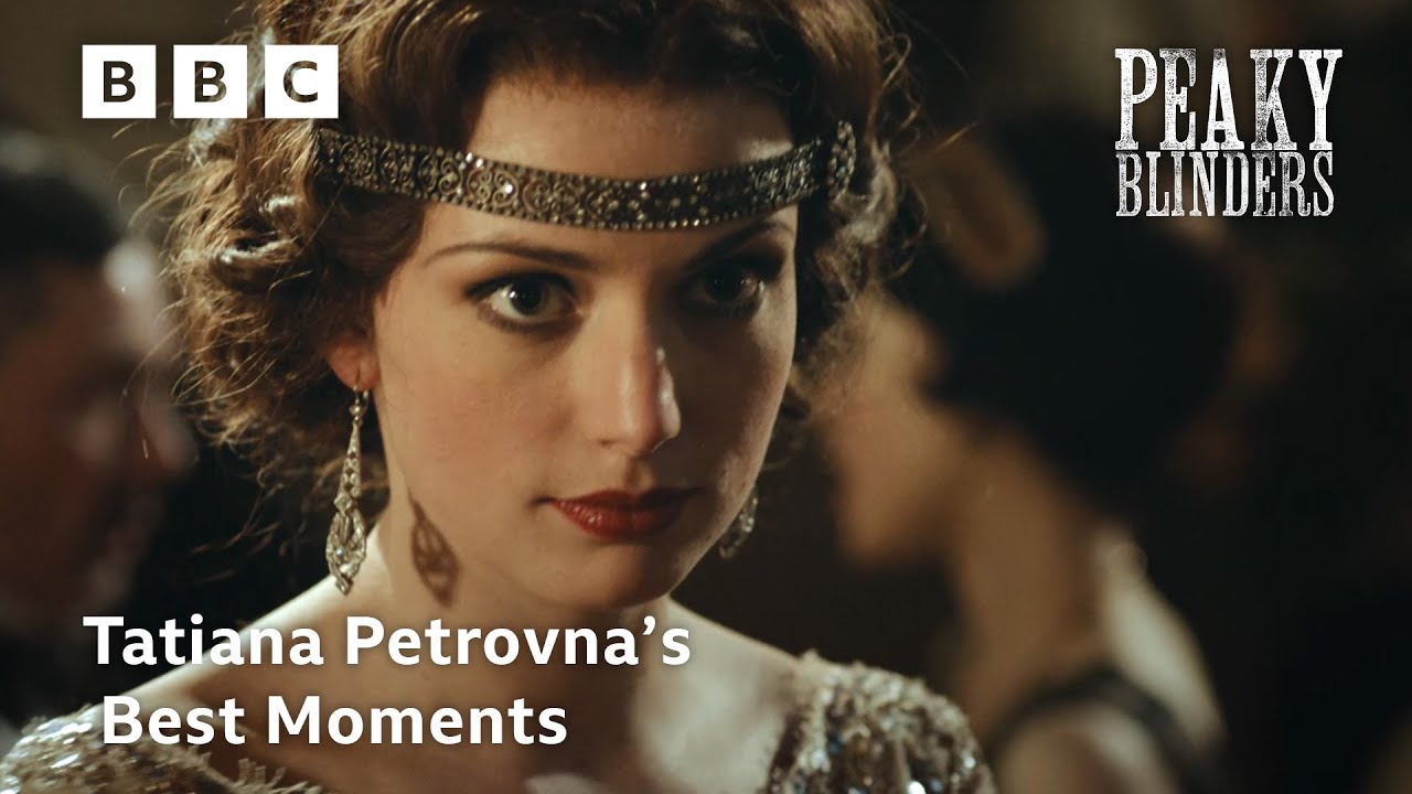 Tatiana Petrovna's Best Moments | Peaky Blinders