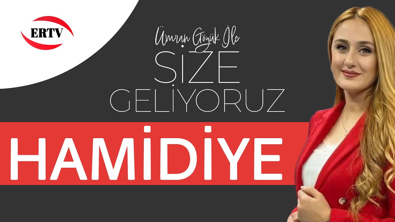 SİZE GELİYORUZ - EMEKSİZ - HAMİDİYE MAHALLESİ