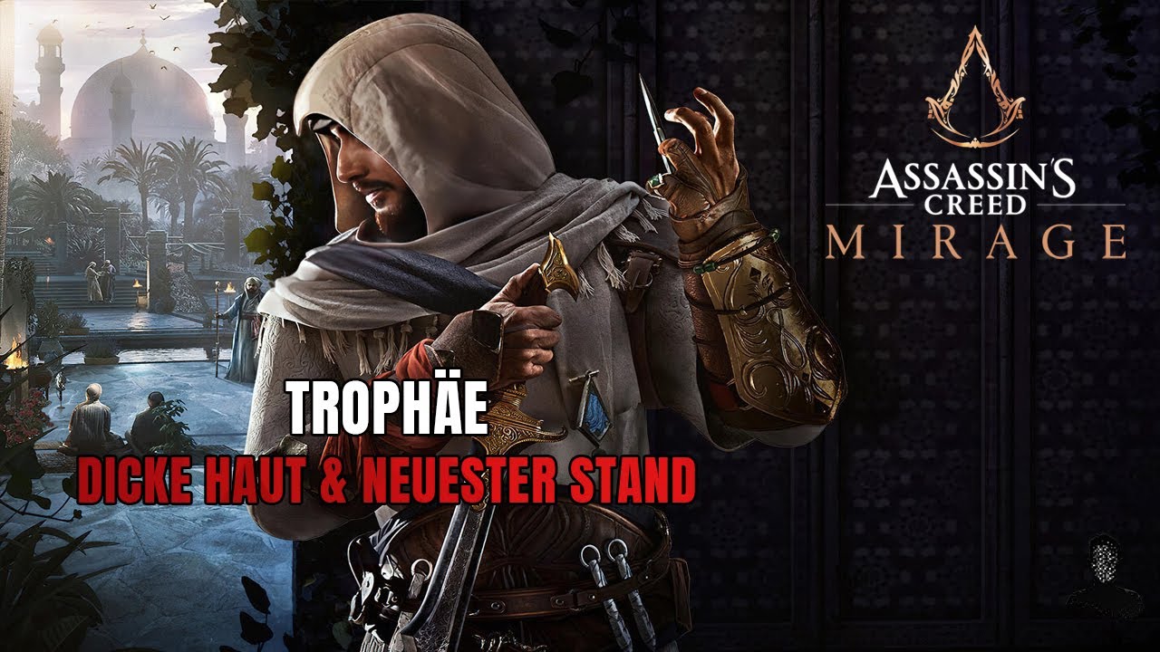 Assassin's Creed Mirage | Dicke Haut & Neuester Stand