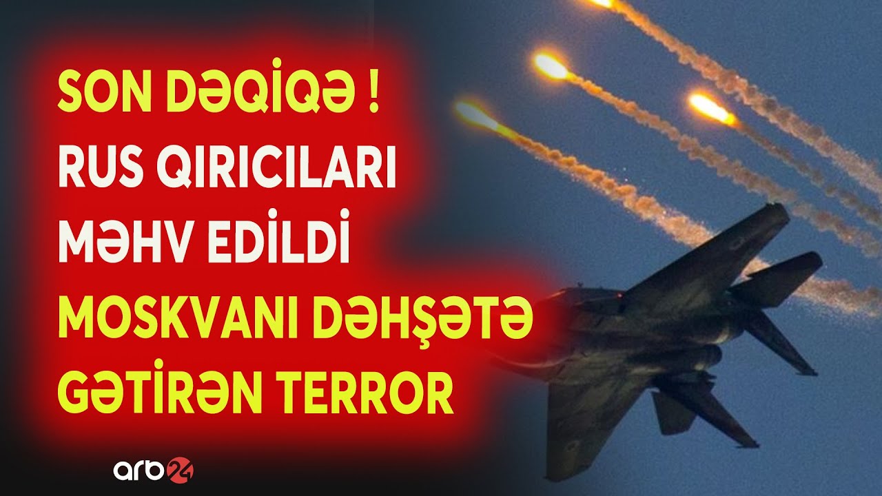SON DƏQİQƏ! Rus QIRICILARI BELƏ MƏHV EDİLDİ! - Moskvanı DƏHŞƏTƏ GƏTİRƏN TERROR - NƏ BAŞ VERİR?