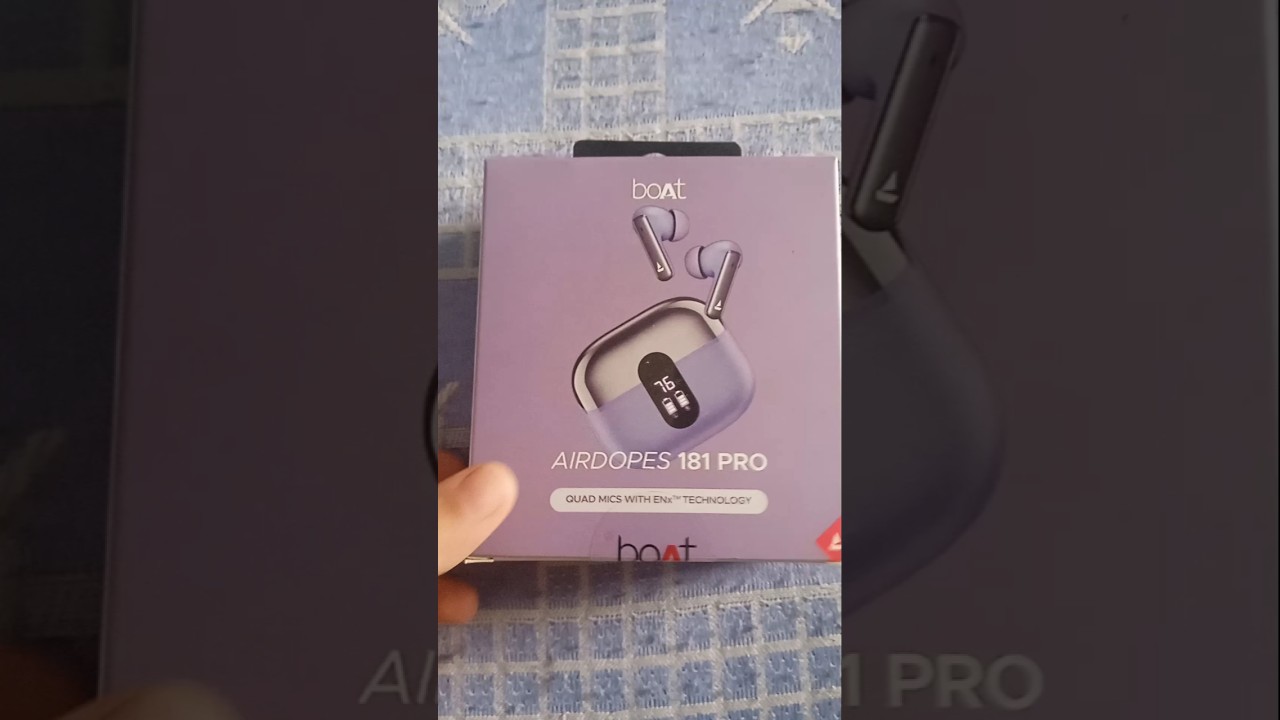 Unboxing boAt AIRDOPES 181 PRO 