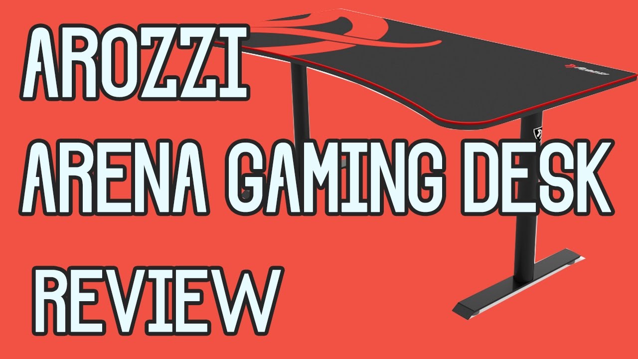 Arozzi Arena Gaming Desk Analysis | Review