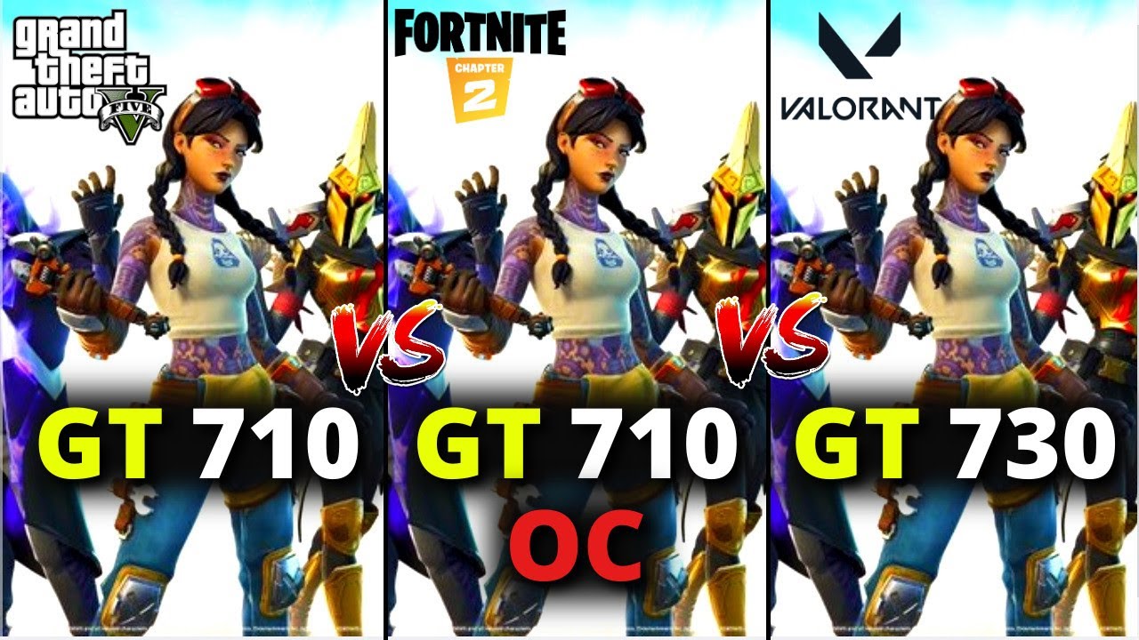 GT 710 vs GT 730 - Which Is Better?
