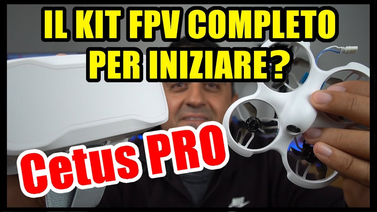 KIT FPV COMPLETO DI TUTTO PER INIZIARE A VOLARE CON UN DRONE FPV // CETUS PRO FPV KIT // RECENSIONE