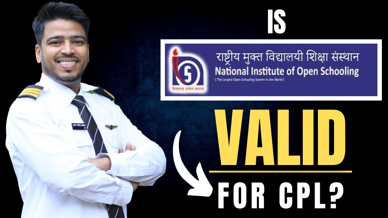 Is NIOS Board Valid to Become a Pilot?  Is 12th (NIOS) Accepted by Airlines For Pilot Jobs in India?