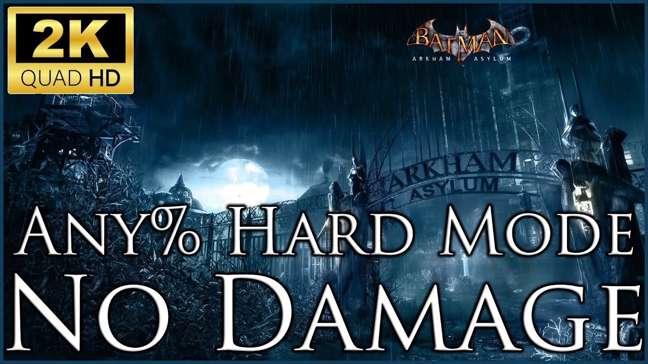 Batman Arkham Asylum | Any% Hard Mode | No Damage