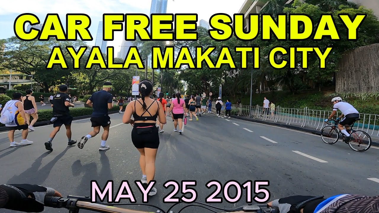 (May 25 2025) Ayala Avenue Car Free Every Sunday, Makati City