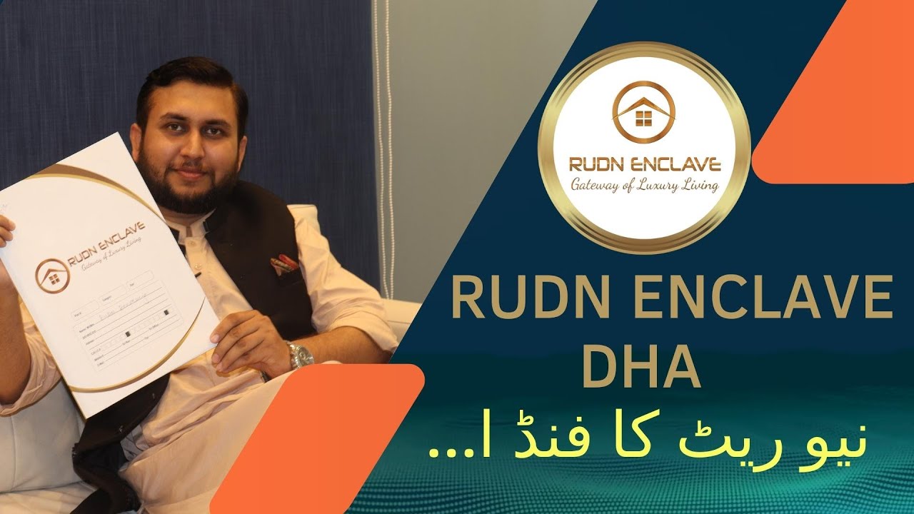 DHA Phase 4 | DHA P-4 River View | Rudn Enclave New Rates