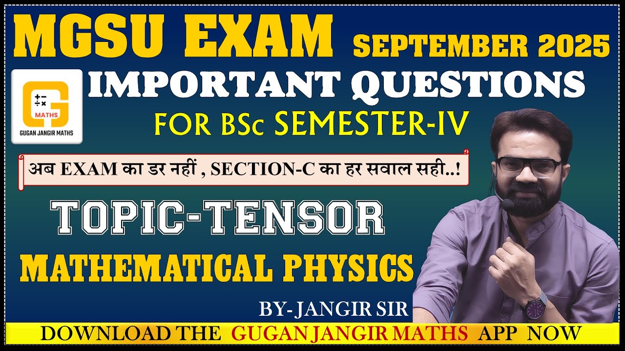 TENSOR | MATHEMATICAL PHYSICS | BSc SEMESTER-IV | IMPORTANT QUESTIONS  | MGSU EXAM 2025