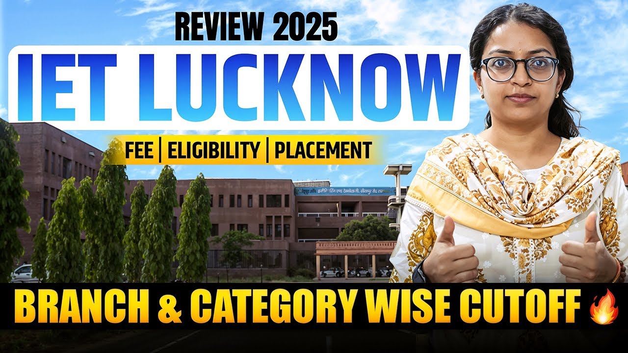 IET Lucknow Review 2025 | Cutoff, Fees, Placements |  All Branch Cutoff #jee2025 #jeemains #jee