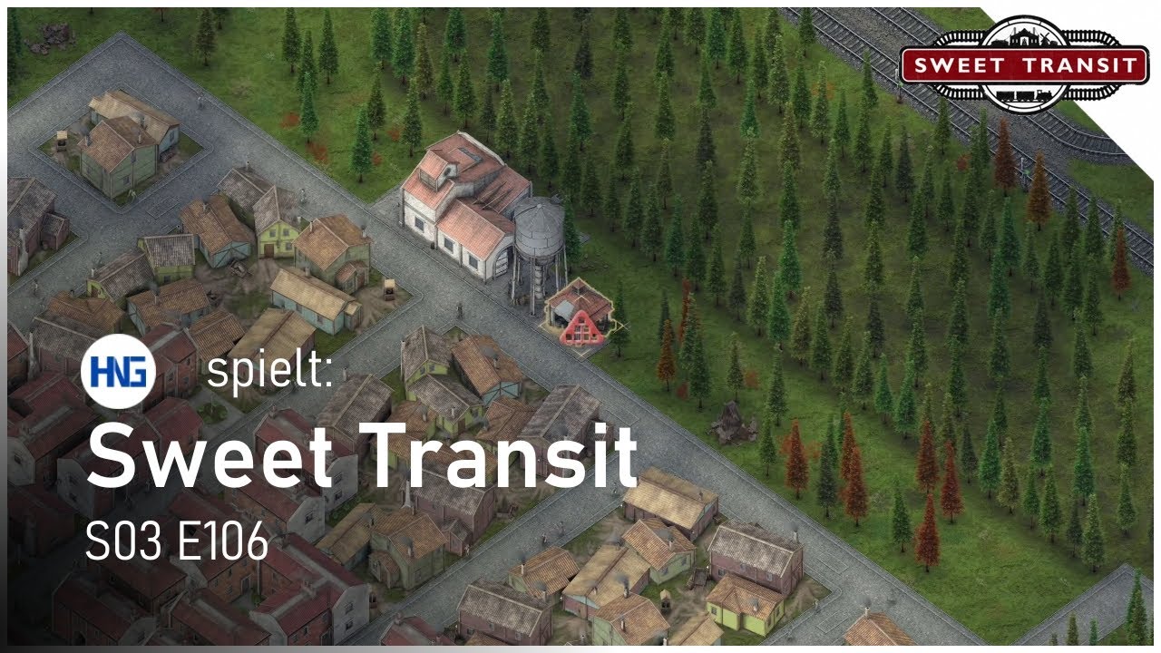 Neuen Marktplatz beliefern #S3E106 🚂 Sweet Transit [Deutsch]