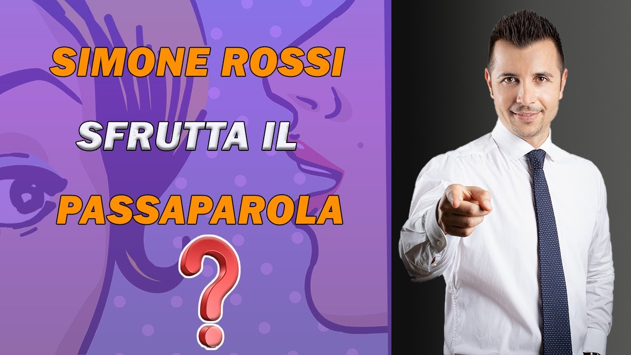 Il PASSAPAROLA Come Strumento per Acquisire Nuovi Incarichi di Vendita