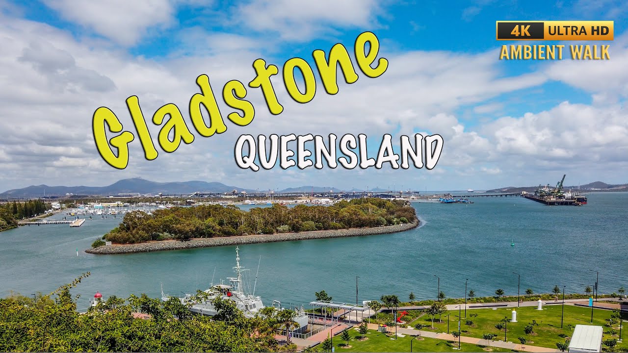 Gladstone Queensland - 4K Ambient Walk