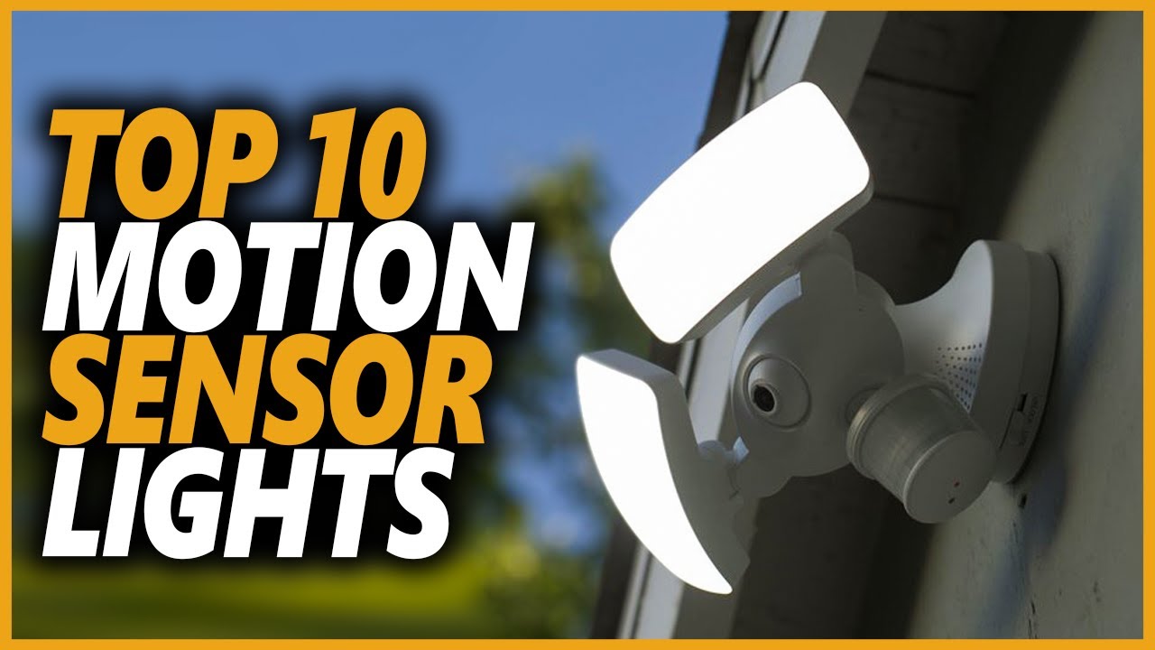 Top 10 Best Motion Sensor Lights For Indoor And Outdoor Security