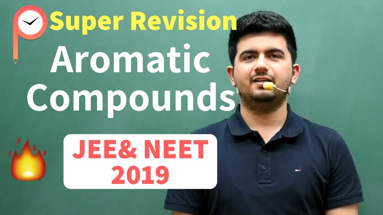 Aromatic Compounds in 20 minutes - By VK sir