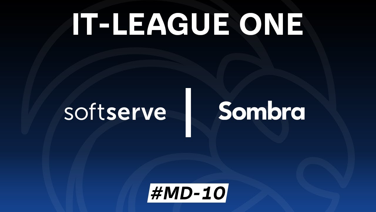 LIVE | SoftServe A2 - Sombra (Перша ІТ-Ліга Літо 2025/2026)