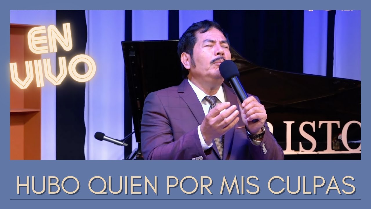 Hubo Quien Por Mis Culpas - Francisco Orantes