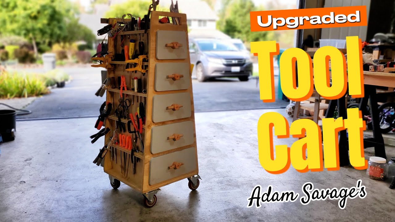 Tool Cart (Inspired by Adam Savage): Upgraded!
