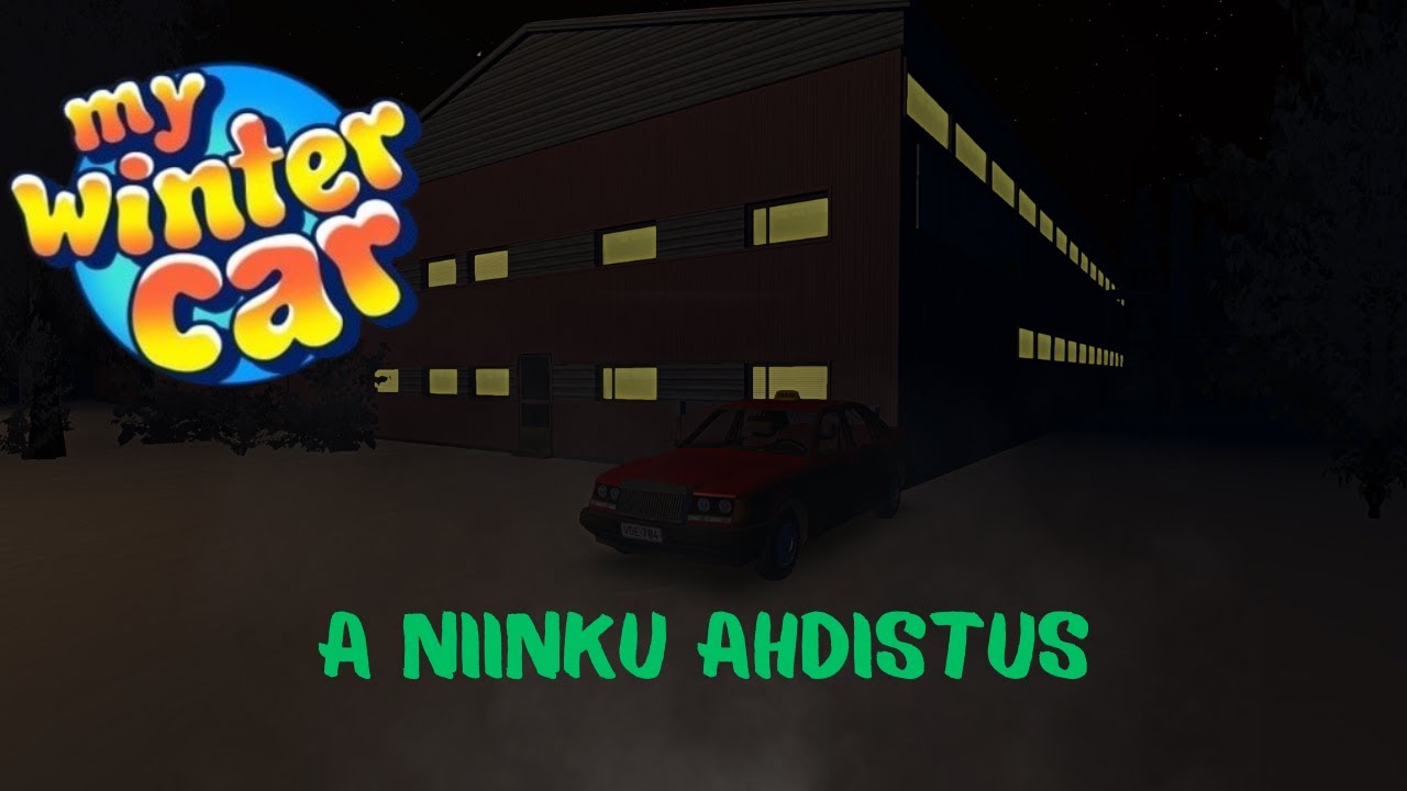 Tuplavuoro #10 - My Winter Car
