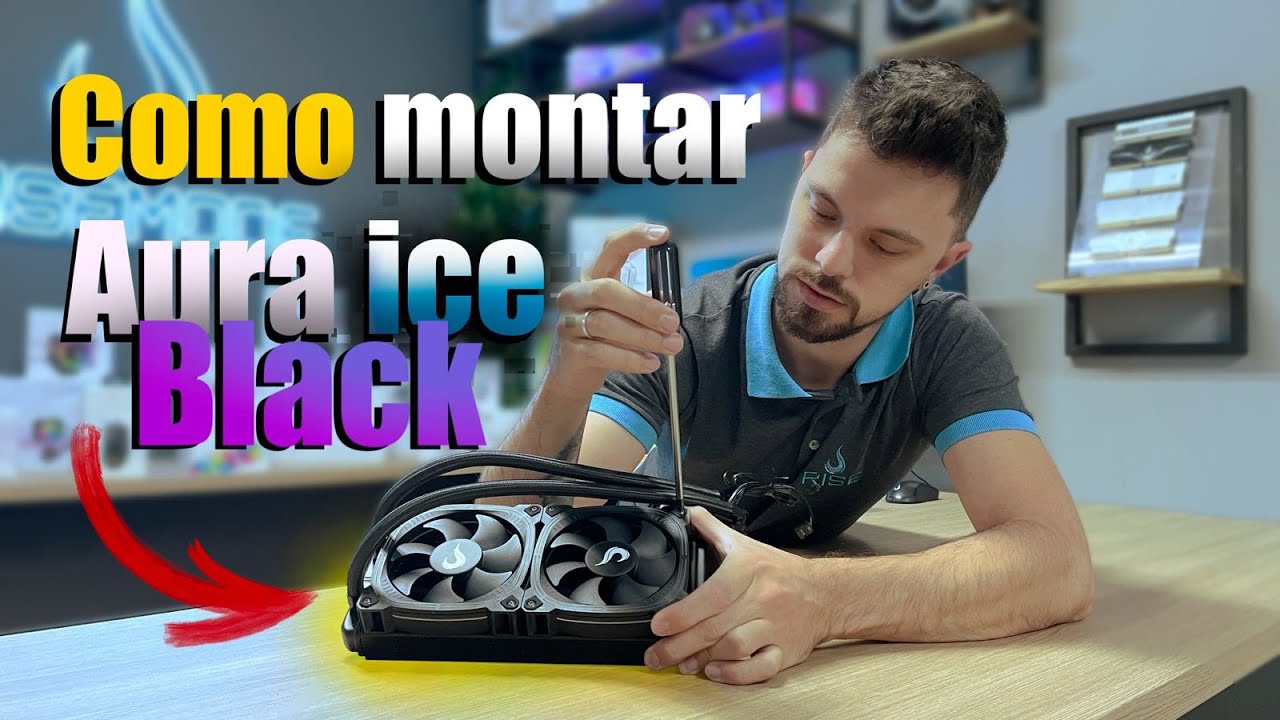 MONTAGEM DETALHADA DO WATER COOLER AURA ICE BLACK 240MM ARGB - RISE MODE - RM-WAIB-05-ARGB