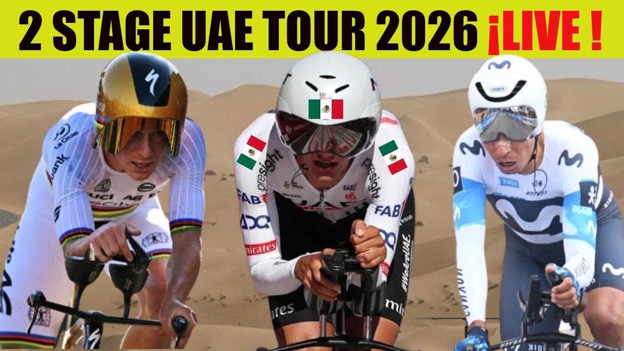 2 STAGE UAE TOUR 2026 🔴 LIVE EN VIVO ISAAC DEL TORO NAIRO Quintana REMCO Evenepoel