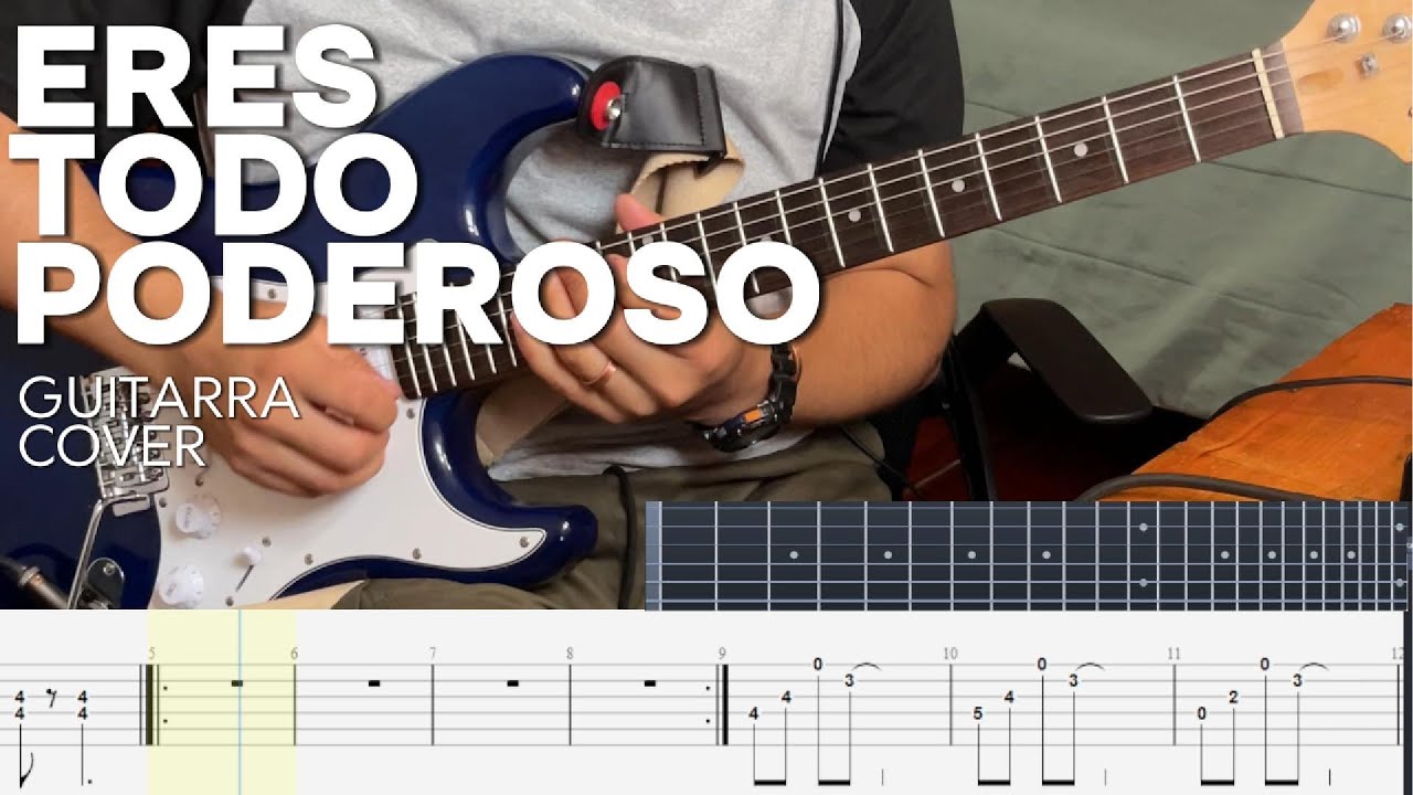 Eres Todo Poderoso - Danilo Montero / Cover Guitarra Electrica con Tablaturas