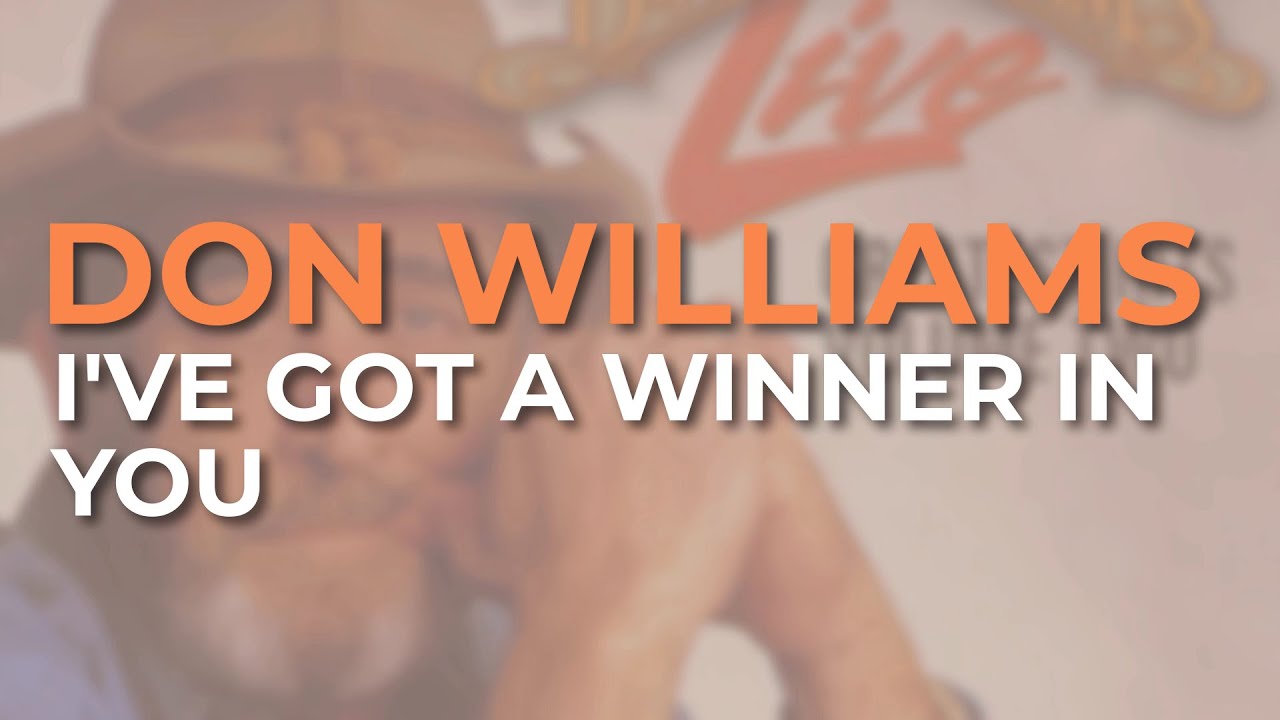 Don Williams - I've Got A Winner In You (Live) (Official Audio)