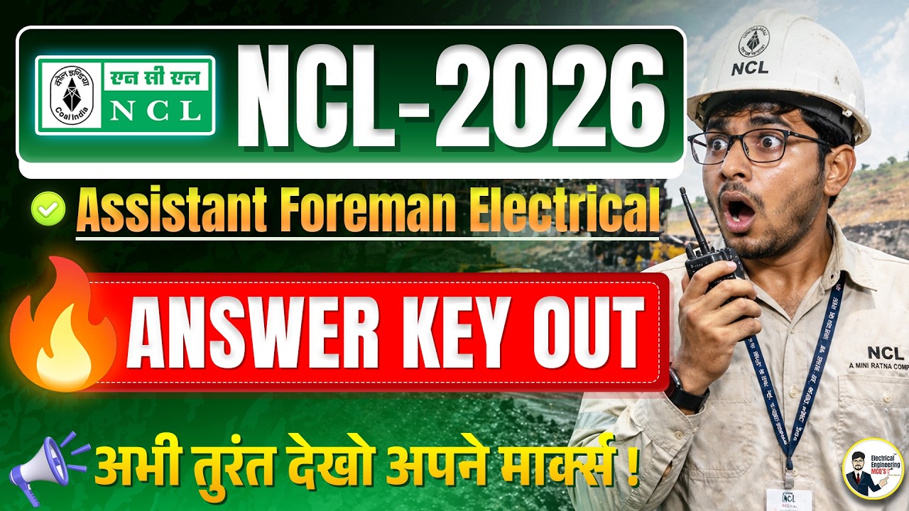 NCL 2026 Answer Key Out 🔥 Assistant Foreman Electrical | Cut Off | NCL Paper Analysis | NCL Result
