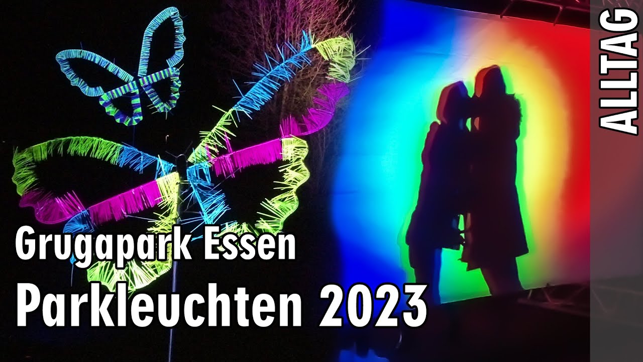 Parkleuchten Essen Grugapark | Licht-Show im Gruga-Park | NoTalk
