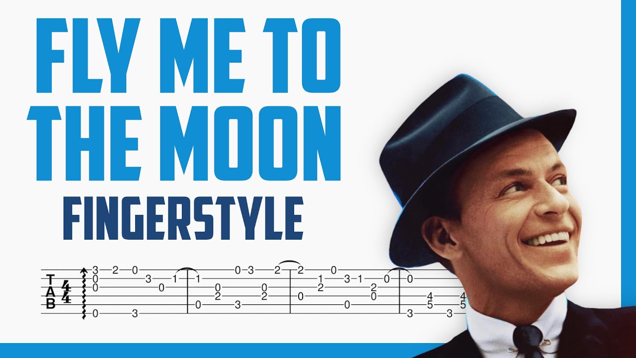 Fly Me to the Moon - Frank Sinatra (v2) | TAB Fingerstyle for Guitar