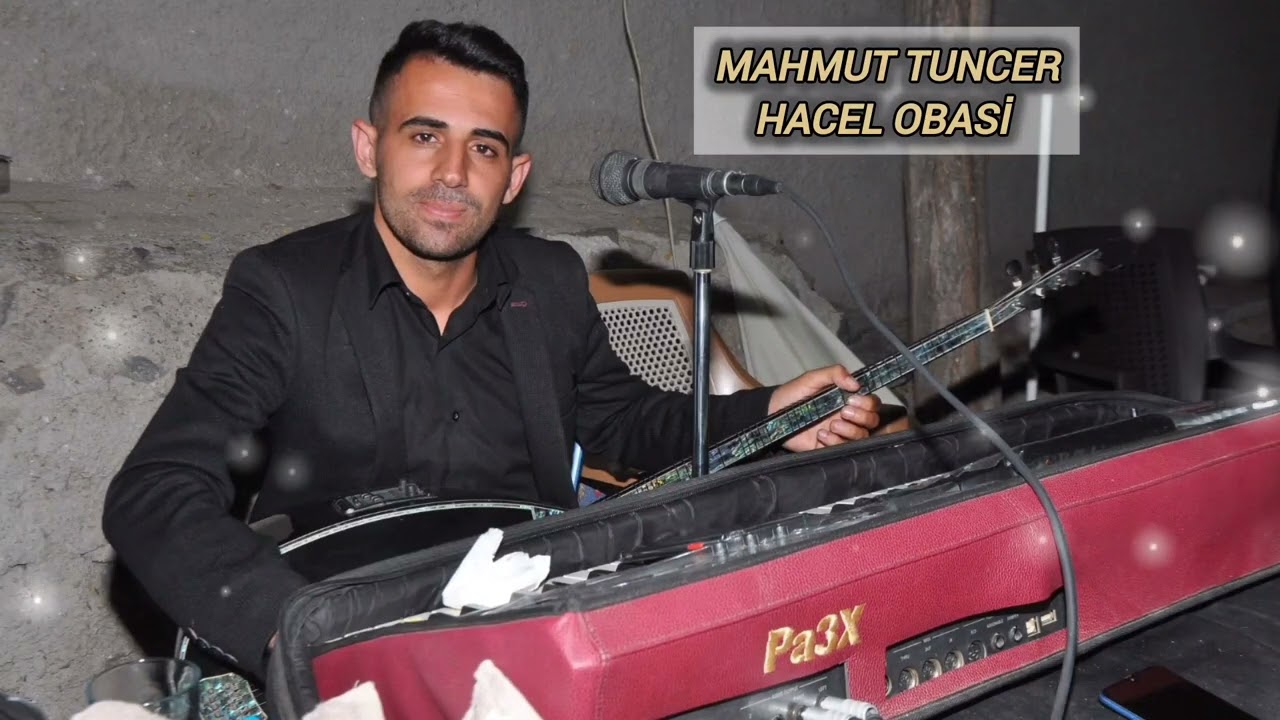 Mahmut Tuncer ~ Hacel obasi